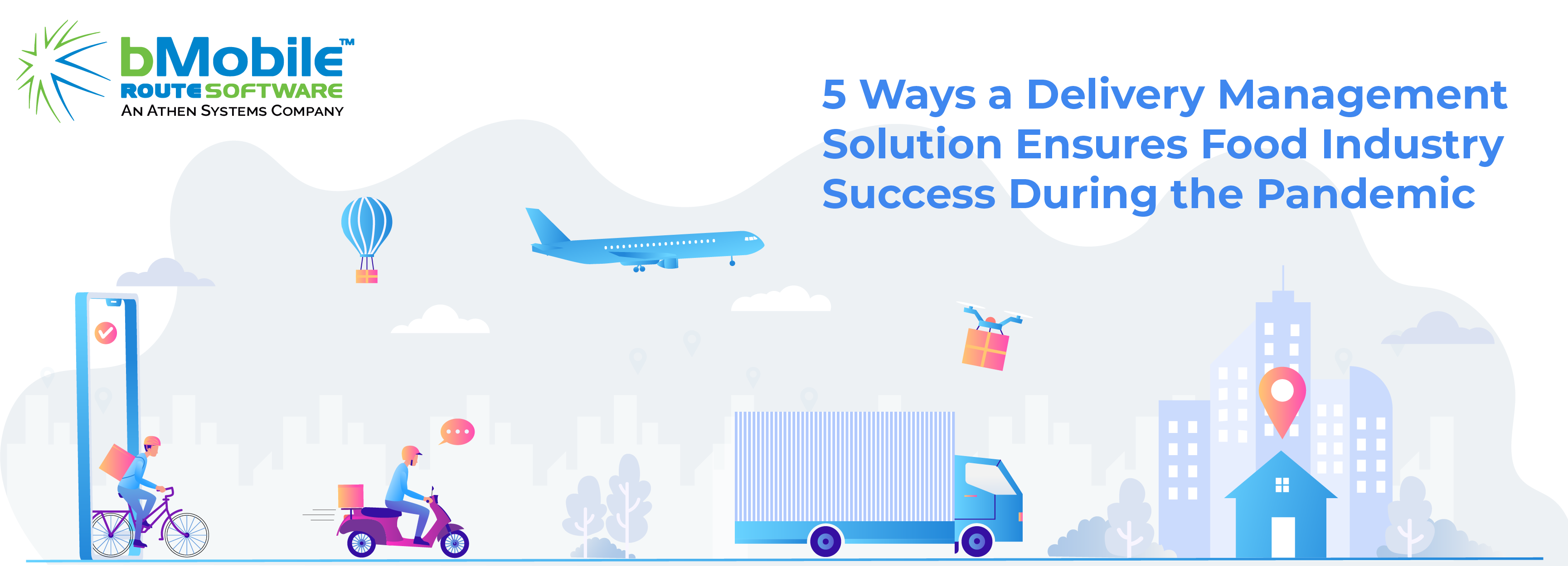 5 Ways a Delivery Management Solution Ensures Food Industry Success During the Pandemic