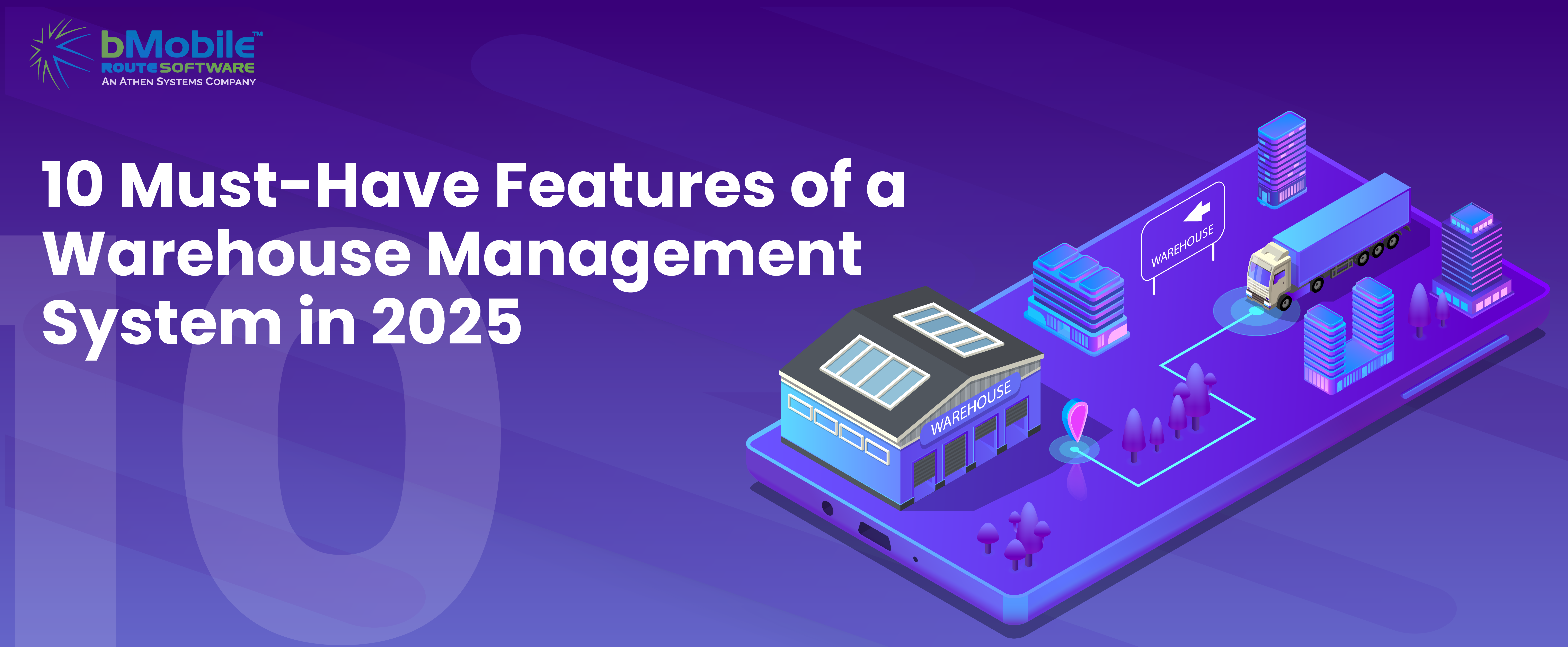 10-Must-Have-Features-of-a-Warehouse-Management-System-in-2025