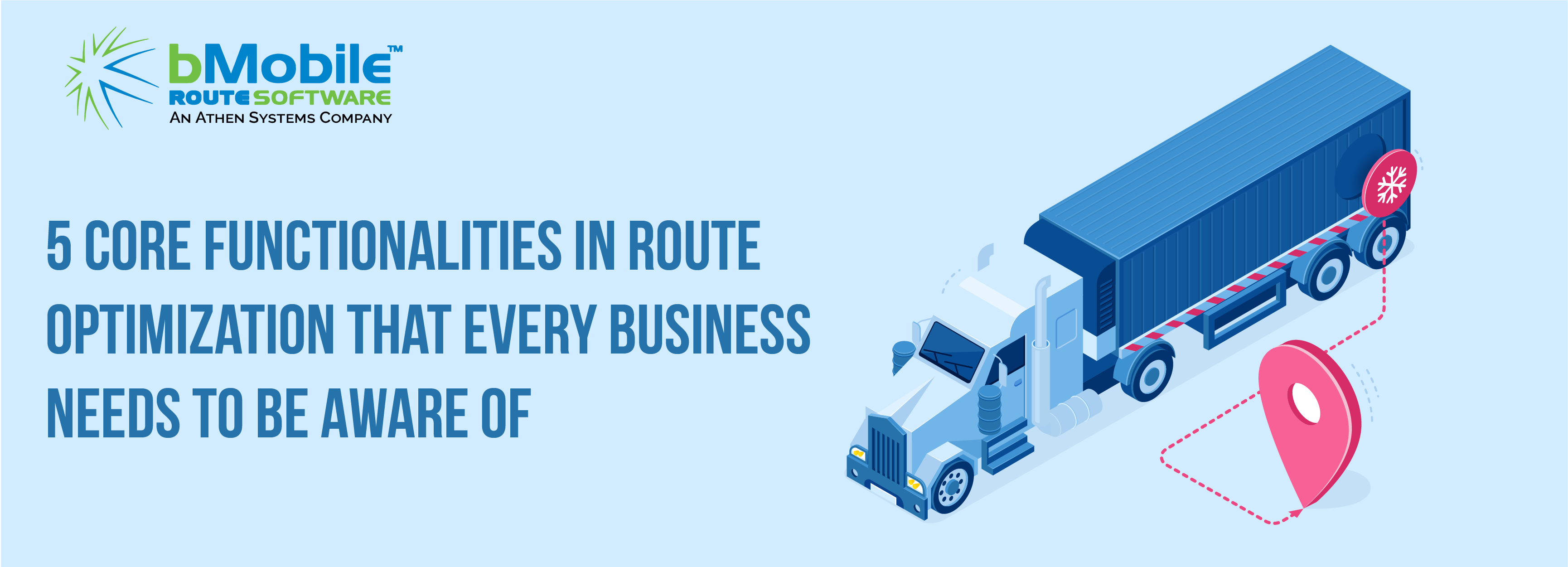 5 Core Functionalities in Route Optimization That Every Business Needs to Be Aware Of