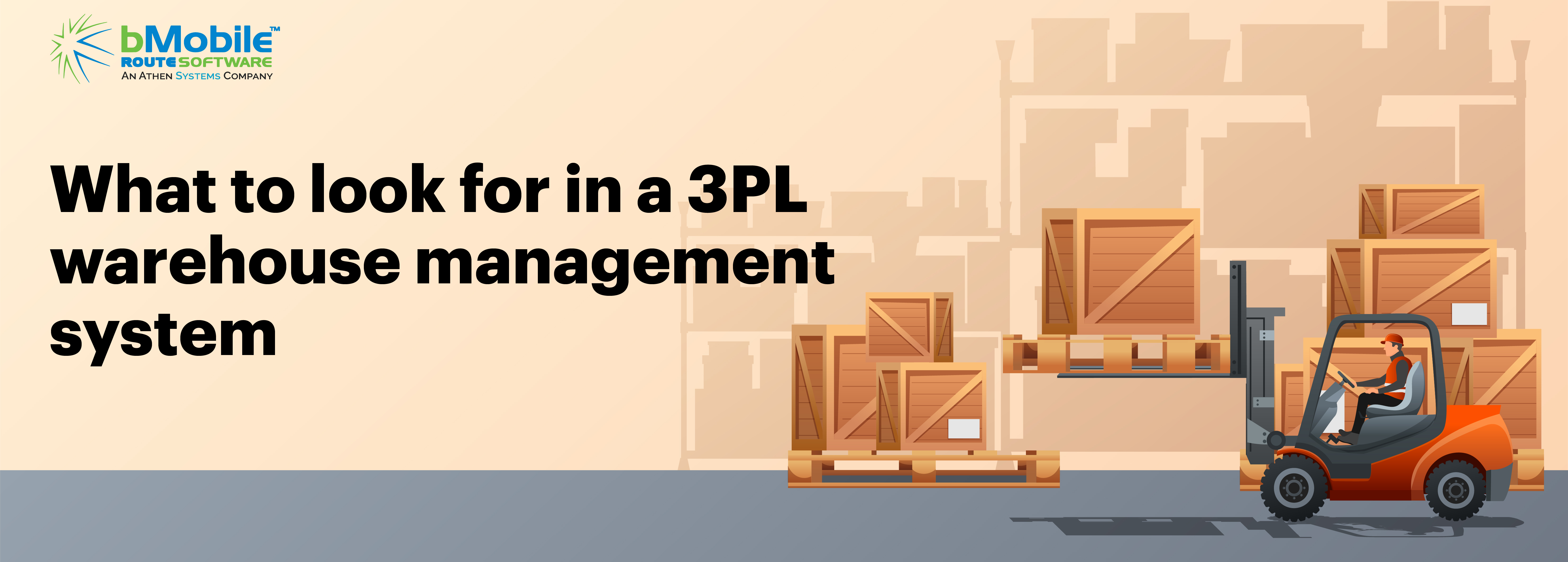 What-to-look-for-in-a-3PL-warehouse-management-system